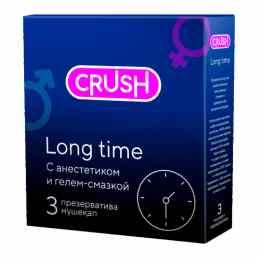 Crush long time